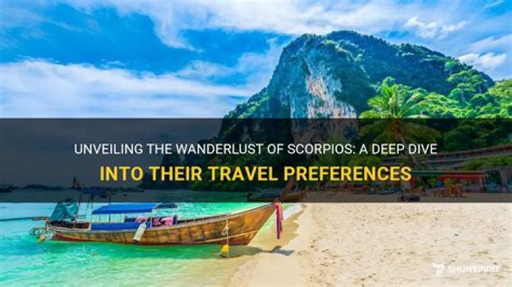 Do Scorpios like to travel?