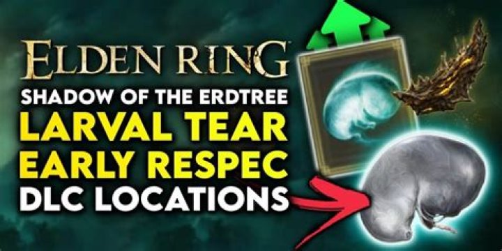 How many larval tears does Elden Ring have?