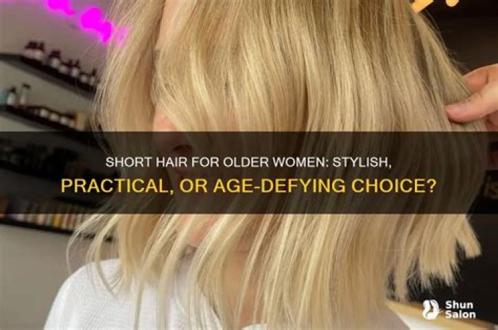 Is short hair better for older ladies?