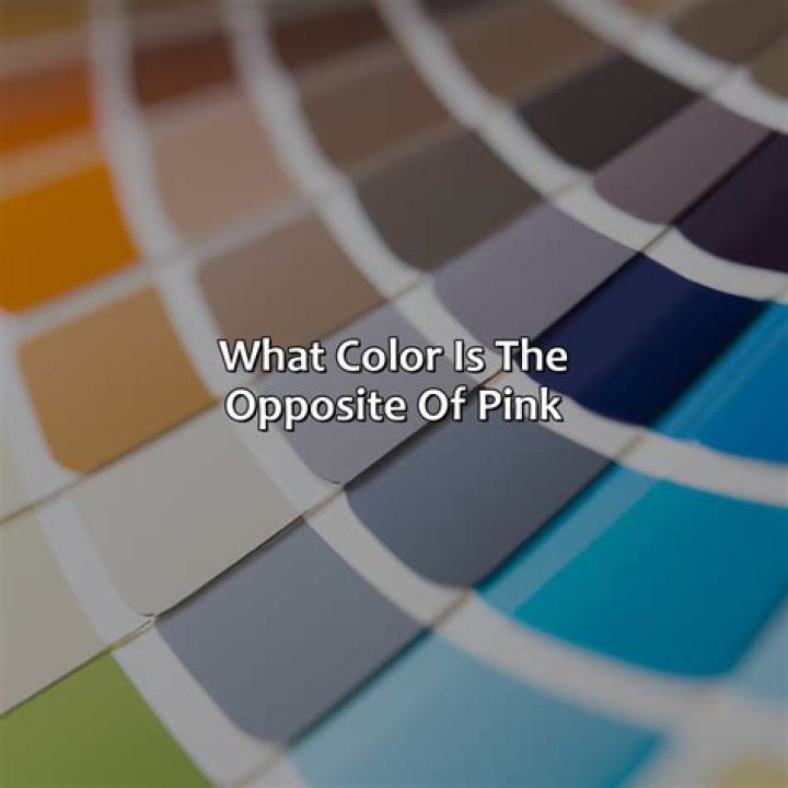 Whats the opposite of pink?