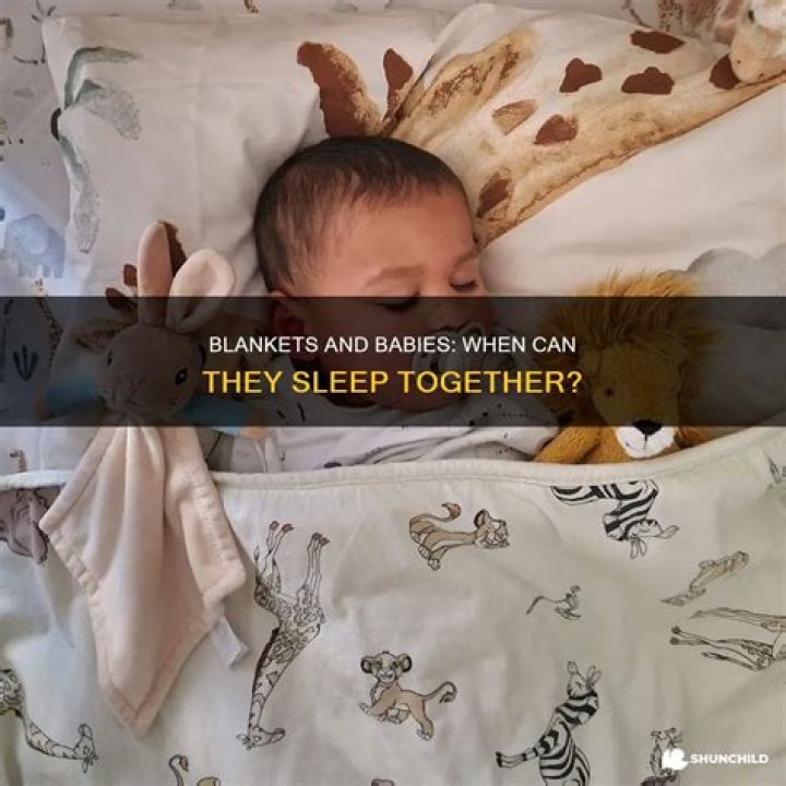 When can kids sleep with blankets?