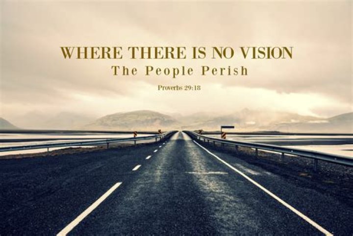 Where there is no vision the people perish Bible quotation?